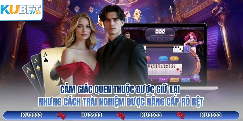 Cảm giác quen thuộc được giữ lại nhưng cách trải nghiệm được nâng cấp rõ rệt