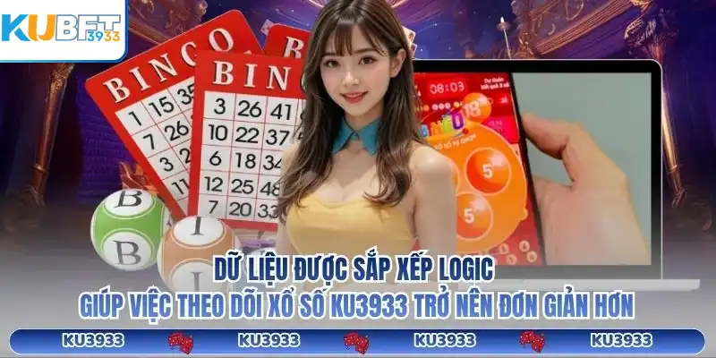 Dữ liệu được sắp xếp logic giúp việc theo dõi xổ số KU3933 trở nên đơn giản hơn ku3933
